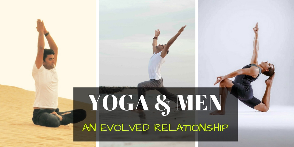 Yoga and Men – An Evolved Relationship?