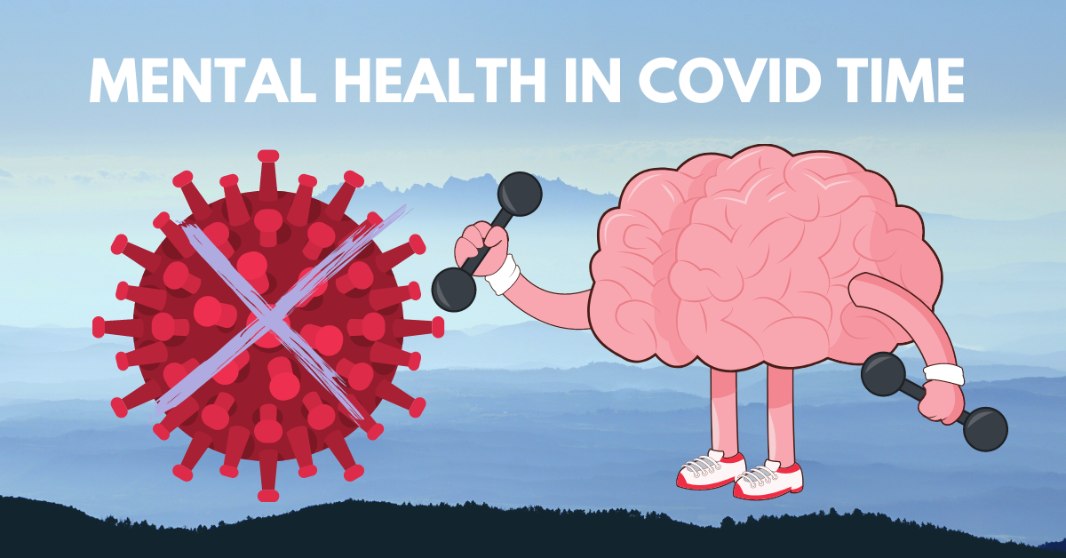 Take Care Of Your Mental Health In Covid time!