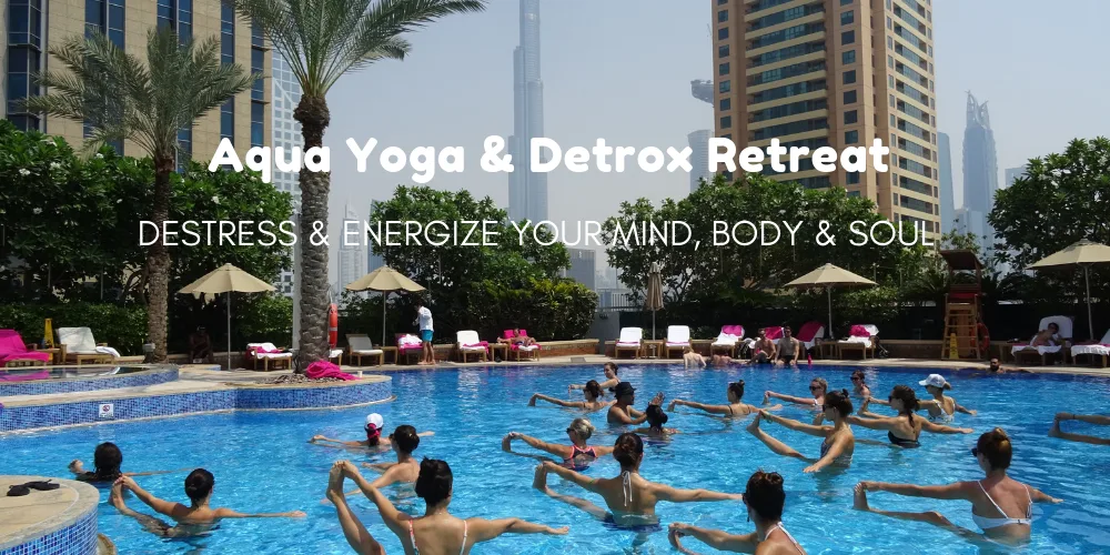 Aqua Yoga & Detox Retreat Dubai